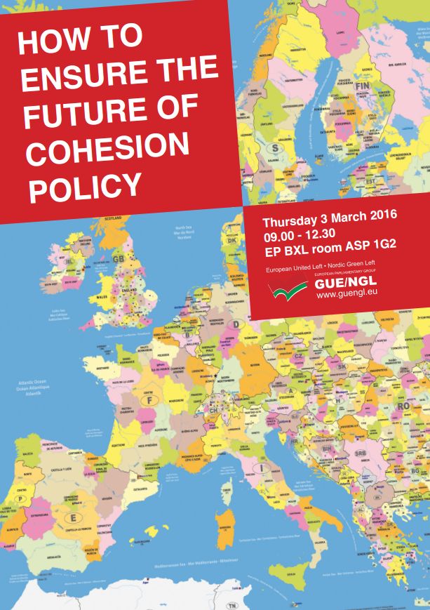 Η Ευρωομάδα της Αριστεράς GUE/NGL διοργανώνει Ημερίδα με θέμα «Το μέλλον της πολιτικής συνοχής» την Πέμπτη, 3 Μαρτίου